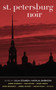 St. Petersburg Noir by Natalia Smirnova, 9781617751011