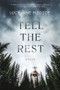 Tell the Rest by Lucy Jane Bledsoe, 9781636140797