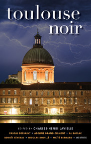 Toulouse Noir by Charles-Henri Lavielle, 9781636141978