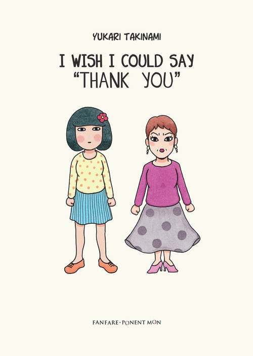 I Wish I Could Say "Thank You" by Yukari Takinami, 9781912097425