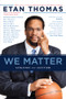 We Matter (Athletes and Activism) by Etan Thomas, 9781617755910