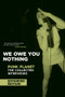 We Owe You Nothing: Expanded Edition (Punk Planet: The Collected Interviews) by Daniel Sinker, 9781933354323