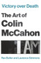 Victory over Death (The Art of Colin McCahon) by Rex Butler, Laurence Simmons, 9781922464750