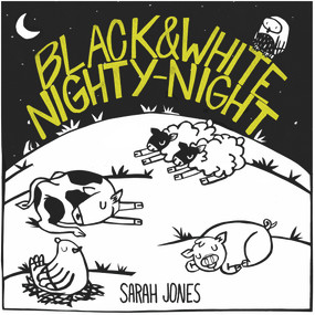 Black and White Nighty-Night by Sarah Jones, 9781936669318