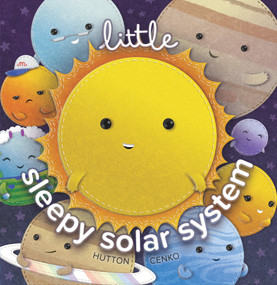 Little Sleepy Solar System by Doug Cenko, John Hutton, 9781936669851