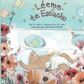 Léeme, Te Escucho (Spanish Edition) by Dr. V.G. Jain, Dr. John Hutton, Leah Busch, 9781936669981
