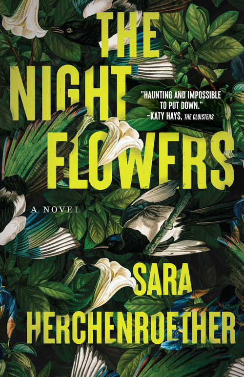 The Night Flowers by Sara Herchenroether, 9781959030560