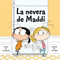 La nevera de Maddi (Spanish Edition) by Lois Brandt, Teresa Mlawer, Vin Vogel, 9781947277540