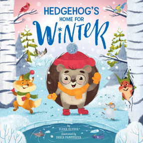 Hedgehog's Home for Winter Paperback Book by Daria Parkhaeva, Elena Ulyeva, Clever Publishing, 9781956560053
