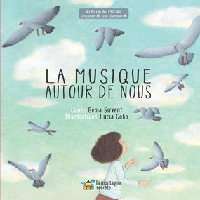 La musique autour de nous by Gema Sirvent, Lucía Cobo, 9782924774885
