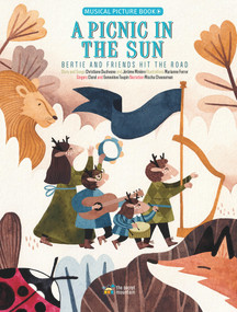 A Picnic in the Sun (Bertie and Friends Hit the Road) by Marianne Ferrer, Clerel, Christiane Duchesne, Geneviève Toupin, Jérôme Minière, 9782925108696