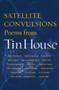 Satellite Convulsions (Poems from Tin House) by Brenda Shaughnessy, C.J. Evans, 9780979419898
