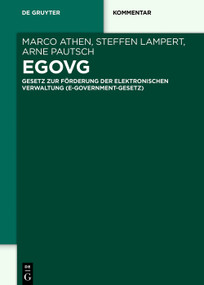EGovG (Gesetz zur Förderung der elektronischen Verwaltung (E-Government-Gesetz)) (German Edition) by Daniela Heinemann, 9783110571615