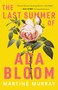 The Last Summer of Ada Bloom by Martine Murray, 9781947793613