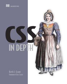 CSS in Depth by Keith J. Grant, 9781617293450