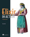 Elixir in Action by Saša Juric, 9781617295027