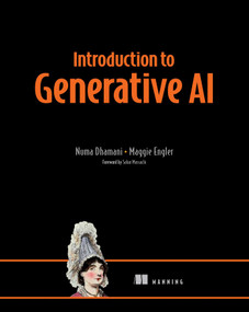 Introduction to Generative AI by Numa Dhamani, Maggie Engler, 9781633437197
