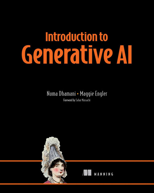 Introduction to Generative AI by Numa Dhamani, Maggie Engler, 9781633437197