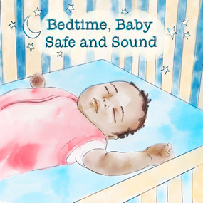 Bedtime, Baby, Safe and Sound by John Hutton, Leah Busch, 9798988638223