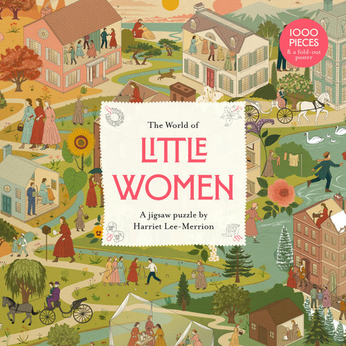 The World of Little Women: 1000-piece jigsaw puzzle by Annie Phillips, Gregory Eiselein, Harriet Lee-Merrion, 9781399639910