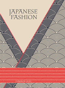 Japanese Fashion by Clémence Leleu, 9781529453119