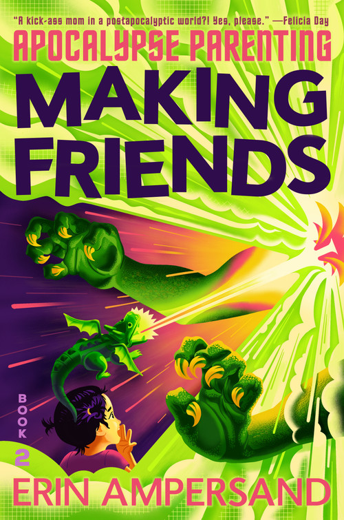 Making Friends by Erin Ampersand, 9781250470133