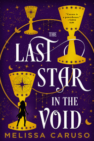 The Last Star in the Void by Melissa Caruso, 9780316585873