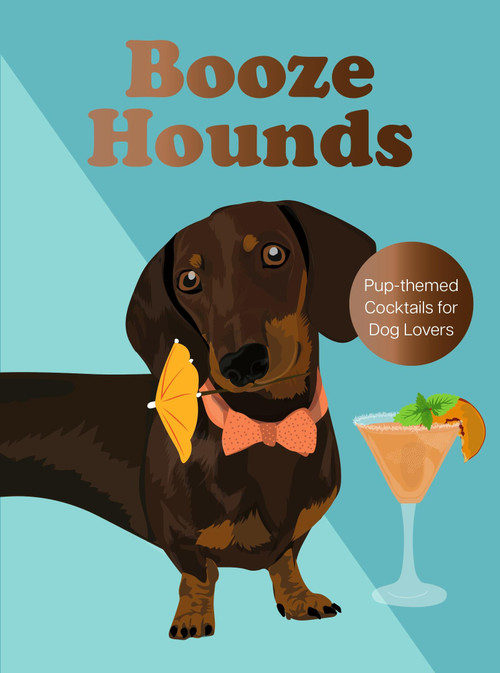 Boozehounds (Pup-themed Cocktails for Dog Lovers) by Virginia Woof, 9781529452167