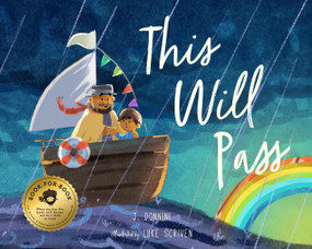 This Will Pass (A Story of Mindful Resilience) by J. Donnini, 9781638192510