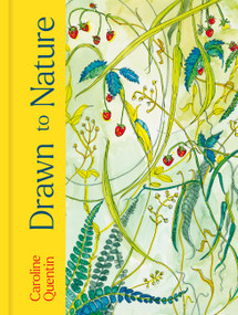 Drawn to Nature by Caroline Quentin, 9781805701347