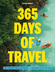 Lonely Planet 365 Days of Travel by Lonely Planet, 9781806532988