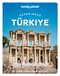 Lonely Planet Experience Turkiye by Virginia Maxwell, Mark Elliott, Mary Fitzpatrick, Anthony Ham, Jennifer Hattam, Owen Morton, 9781806533275