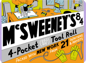 McSweeney's Issue 84 (McSweeney's Quarterly Concern) by Dave Eggers, Rita Bullwinkel, 9781963270754