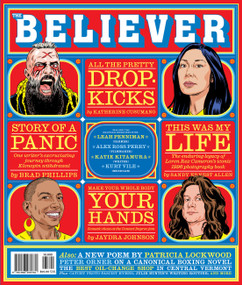 The Believer (Fall 26) by Daniel Gumbiner, Vendela Vida, Heidi Julavits, Ed Park, 9781963270761