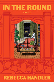 In the Round by Rebecca Handler, 9781963270808
