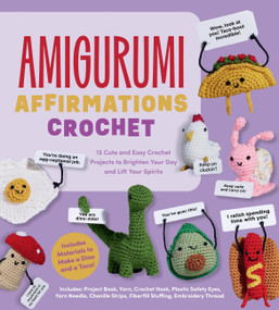 Amigurumi Affirmations Crochet by Lee Sartori, 9798317901004