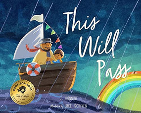This Will Pass (A Story of Mindful Resilience) by J. Donnini, 9781638190899