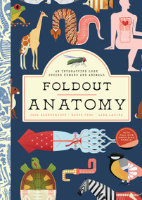 Foldout Anatomy (An Interactive Look Inside Humans and Animals) by Jana Albrechtová, Radka Píro, Lida Larina, 9781638191292