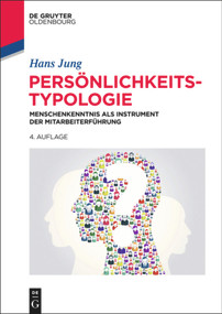 Persönlichkeitstypologie (Menschenkenntnis als Instrument der Mitarbeiterführung) (German Edition) by Hans Jung, 9783486763775