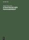 Strategisches Management (Theoretische Ansätze, Instrumente und Anwendungskonzepte für Dienstleistungsunternehmen) (German Edition) by Alfred Kötzle, 9783828200371