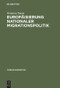 Europäisierung nationaler Migrationspolitik (Eine Studie zur Veränderung von Regieren in Europa) (German Edition) by Veronica Tomei, 9783828201569