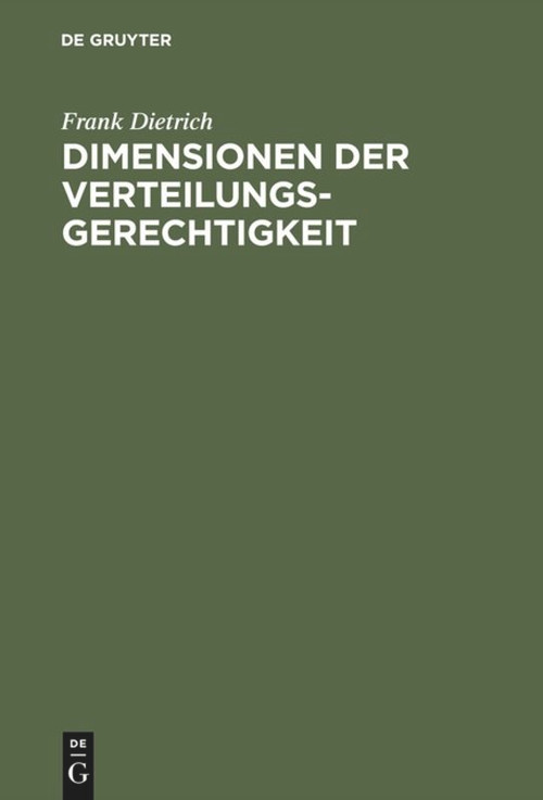 Dimensionen der Verteilungsgerechtigkeit (German Edition) by Frank Dietrich, 9783828201804