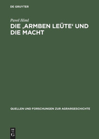 Die 'armben Leüte' und die Macht (German Edition) by Pavel Himl, 9783828202276
