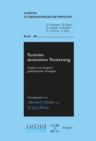Systeme monetärer Steuerung (Analyse und Vergleich geldpolitischer Strategien) (German Edition) by Albrecht F. Michler, H Jörg Thieme, 9783828204102