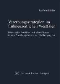 Vererbungsstrategien im frühneuzeitlichen Westfalen (German Edition) by Joachim Rüffer, 9783828204461