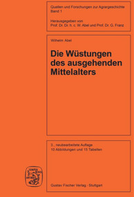 Die Wüstungen des ausgehenden Mittelalters (German Edition) by Gunther Abel, 9783828251854