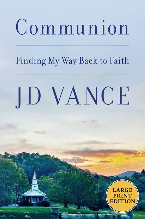 Communion ((Large Print)) by J. D. Vance, 9780063575073