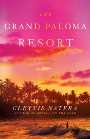 The Grand Paloma Resort (A Novel) by Cleyvis Natera, 9780593873274