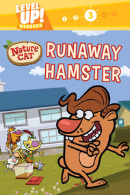 Nature Cat: Runaway Hamster (Level Up! Readers) (A Beginning Reader Science & Animal Book for Kids Ages 5 to 7) by Spiffy Entertainment, 9781499811636