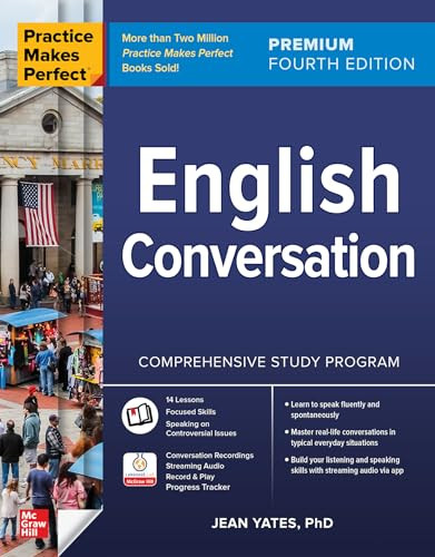 Practice Makes Perfect: English Conversation, Premium Fourth Edition by Jean Yates, 9781266002250